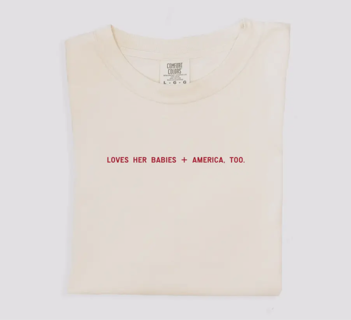 LOVES HER BABIES tee